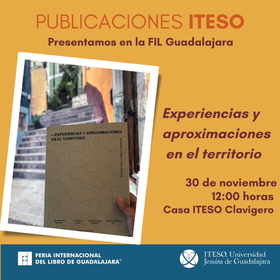 ITESO's tweet photo. #EdicionesJesuitas #ITESOenLaFIL
No se pierdan hoy la presentación del libro Experiencias y aproximaciones en el territorio. Una obra colaborativa de especialistas en ciudad y hábitat sustentable.
🕚12 pm
📚📖 En la Casa #ITESO Clavigero; registro en https://t.co/cLhtrpyDMK https://t.co/3lyEMn51wv