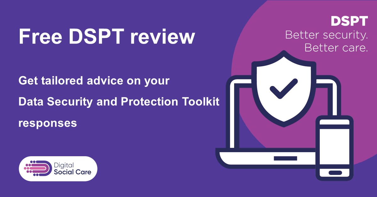DigitalCareHub's tweet photo. Care providers - are you getting stuck on #DataSecurityandProtectionToolkit #DSPT questions? Not sure how to progress?
Get free, tailored advice from the #BetterSecurityBetterCare programme. 

TIME LIMITED OFFER 

https://t.co/PzXgBXc07s
@NCFCareForum @CareAssoc @CPA_SocialCare https://t.co/aW1jqD8mtq