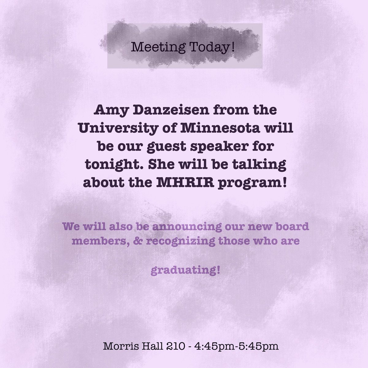 See you tonight @ SHRM! Morris Hall 210 from 4:45pm-5:45pm. Guest speaker Amy Danzeisen will be joining us tonight from the University of Minnesota! 

••We will also be announcing our new board members, &amp; recognizing those who graduating!••