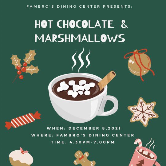 fvsu_dining's tweet photo. Come out to Fambro’s Dining Center next Tuesday December 8, 2021 at 4:30pm for our hot chocolate event. ☕️
•
•
•
#FVSU #FORTVALLEYSTATEUNIVERSITY #FVSU22 #FVSU23 #FVSU24 #fvsu25 https://t.co/MSrVpmd1cE
