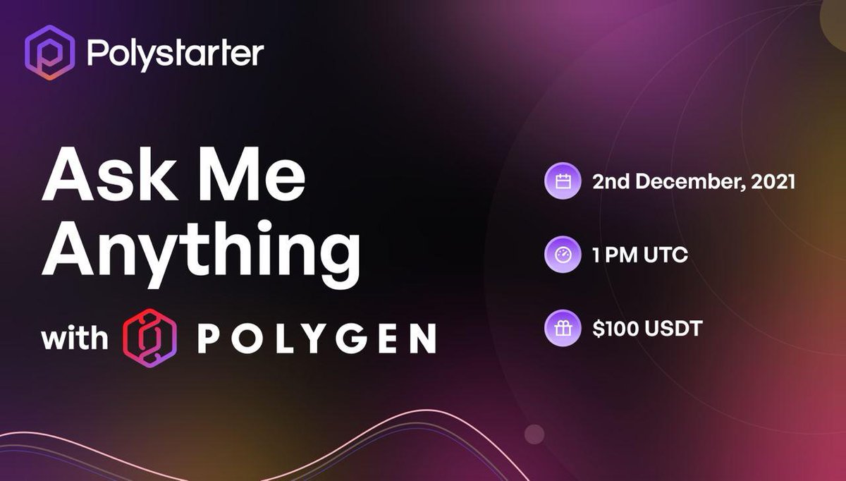 🗣️Tune into an exciting AMA session of Polystarter with @Polygen_io ! Mike Hepburn, CEO of Polygen will join us to give his incredible insights on the project. Reward Pool of $100 USDT for the best questions. Date: 2nd December Time: 1 PM UTC Venue: t.me/PolystarterChat