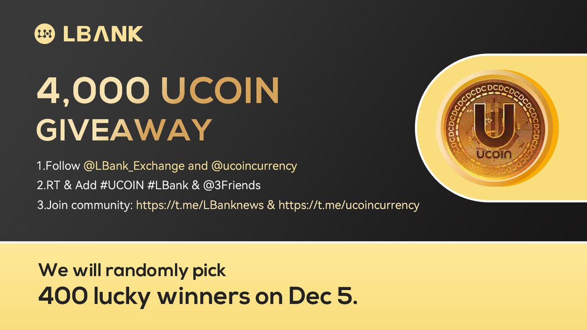 LBank_Exchange's tweet photo. 🔥 $UCOIN #Airdrop!

💰400 lucky winners share 4,000 $UCOIN #GIVEAWAY!
✅Follow us &amp; @ucoincurrency 
✅RT &amp; Add #UCOIN #LBank &amp; @ 3Friends
✅Join: https://t.co/X7E1oJJXR8 &amp; https://t.co/d9uubh3cR3
✅Fill in:https://t.co/kaxqEsK831

📍Trade here: https://t.co/ecmyxUBq0J

#crypto https://t.co/aE6LhQbGQe
