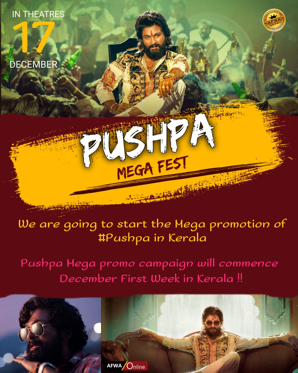 afwa_online's tweet photo. We are going to start the Mega promotion of #Pushpa cinema in Kerala 🤙

AFWA &amp; @e4echennai @E4Emovies together Pushpa Mega promo campaign will commence December First Week in Kerala !!🔥

#PushpaMegaFestKerala

 #AlluArjun @alluarjun 
#PushpaTheRiseOnDec17 https://t.co/vqCS5vQApn
