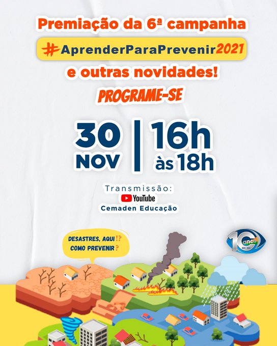 cemadeneducacao's tweet photo. É HOJE, das 16h às 18h, com transmissão ao vivo pelo canal YouTube Cemaden Educação, evento de premiação da Campanha #AprenderParaPrevenir2021 juntamente com o lançamento de vários projetos inovadores em ERRD.
#mapfire
#wpd
#programawash
#mcti
#cemaden
#mcti https://t.co/NRGom6gOVE