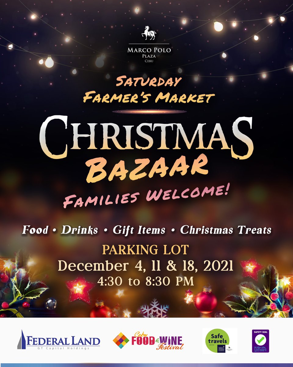 5StarInCebu's tweet photo. Hi Marco Polo Friends!

In addition to our #SaturdayFarmersMarket from 7AM to 2PM, we bring you SATURDAY FARMER’S MARKET CHRISTMAS BAZAAR!✨🍒✨

Dec 4, 11 &amp; 18, 2021 | 4:30-8:30pm 

Shop for food, drinks, Christmas gift items and treats!✨✨✨
#MarcoPoloCebu #ChristmasShopping https://t.co/SIqNhHGDzD