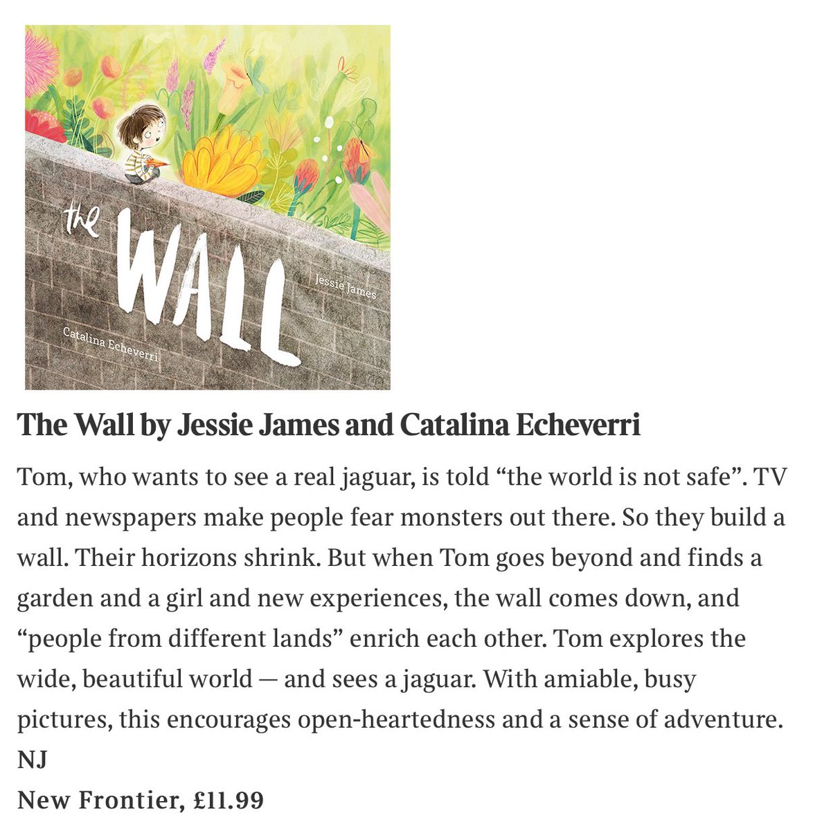 🎉 We are thrilled to see The Wall by Jessie James, illustrated by Catalina Echeverri on The Sunday Times Culture 42 Best Books for Children 2021 list! 
Thank you <a href="/NicoletteJones/">Nicolette Jones</a> for the wonderful review!

Check out the list here: thetimes.co.uk/article/best-b…