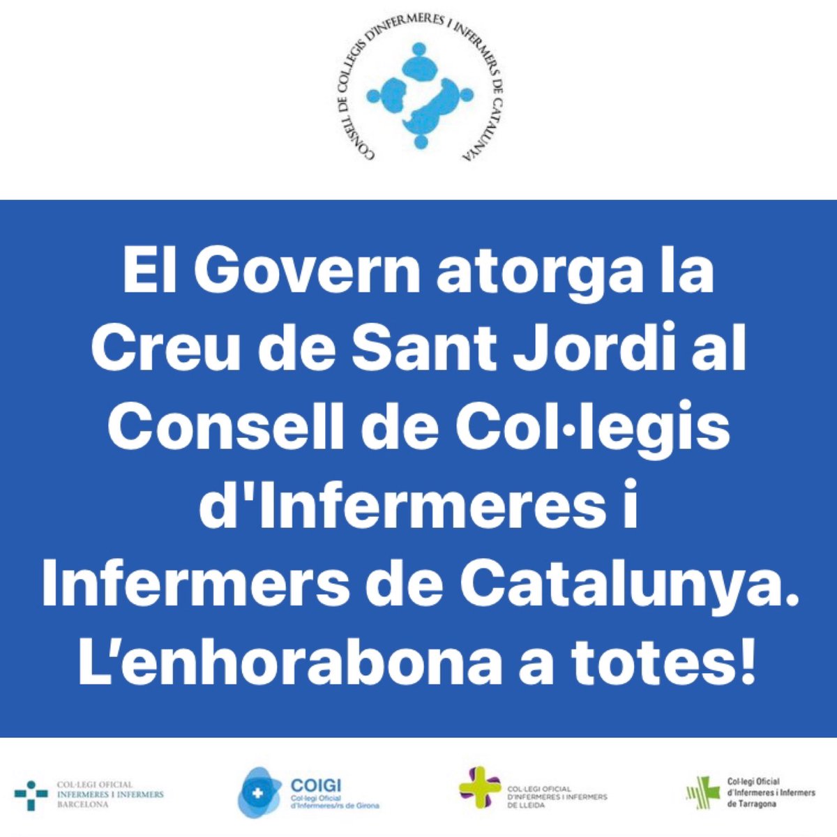 #creusantjordi El Govern atorga la Creu de Sant Jordi al Consell, distinció que honora totes i cadascuna de les infermeres i infermers que tenim cura de Catalunya. 

🙌🏻 L’enhorabona, companyes #CCIIC, <a href="/COIBarcelona/">Col·legi d'Infermeres i Infermers de BCN (COIB)</a> <a href="/COIGIrona/">Col·legi Oficial d'Infermeres/ers de Girona</a> <a href="/InfLleidaCOILL/">InfermeresLleidaCOILL</a> <a href="/codita_tgn/">Codita Tarragona</a>!