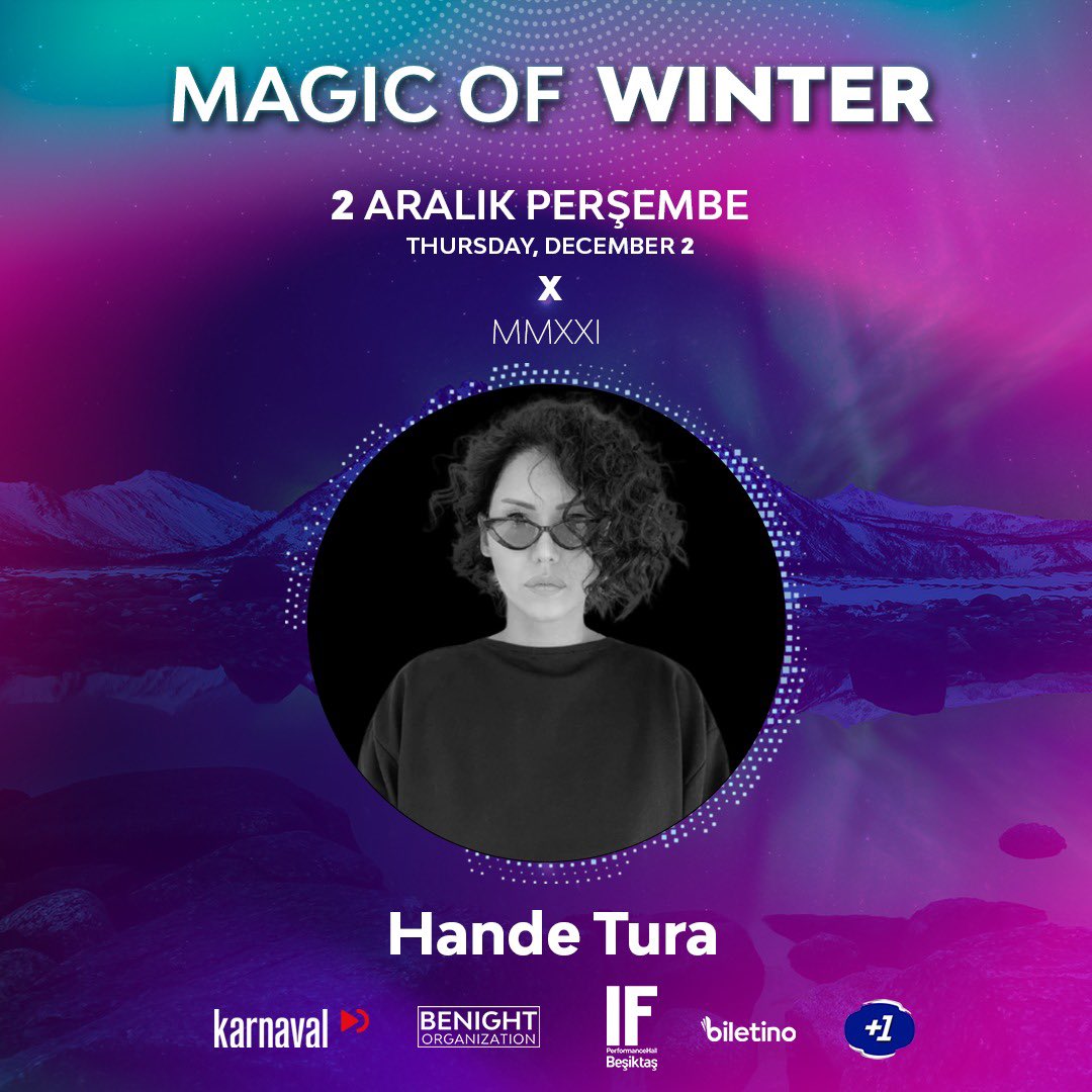 benightistanbul's tweet photo. Magic of winter adlı imza etkinliğimizde •Hande Tura’da sahnede olacak! Eğlenceye hazır ol! https://t.co/nycGghfRp0