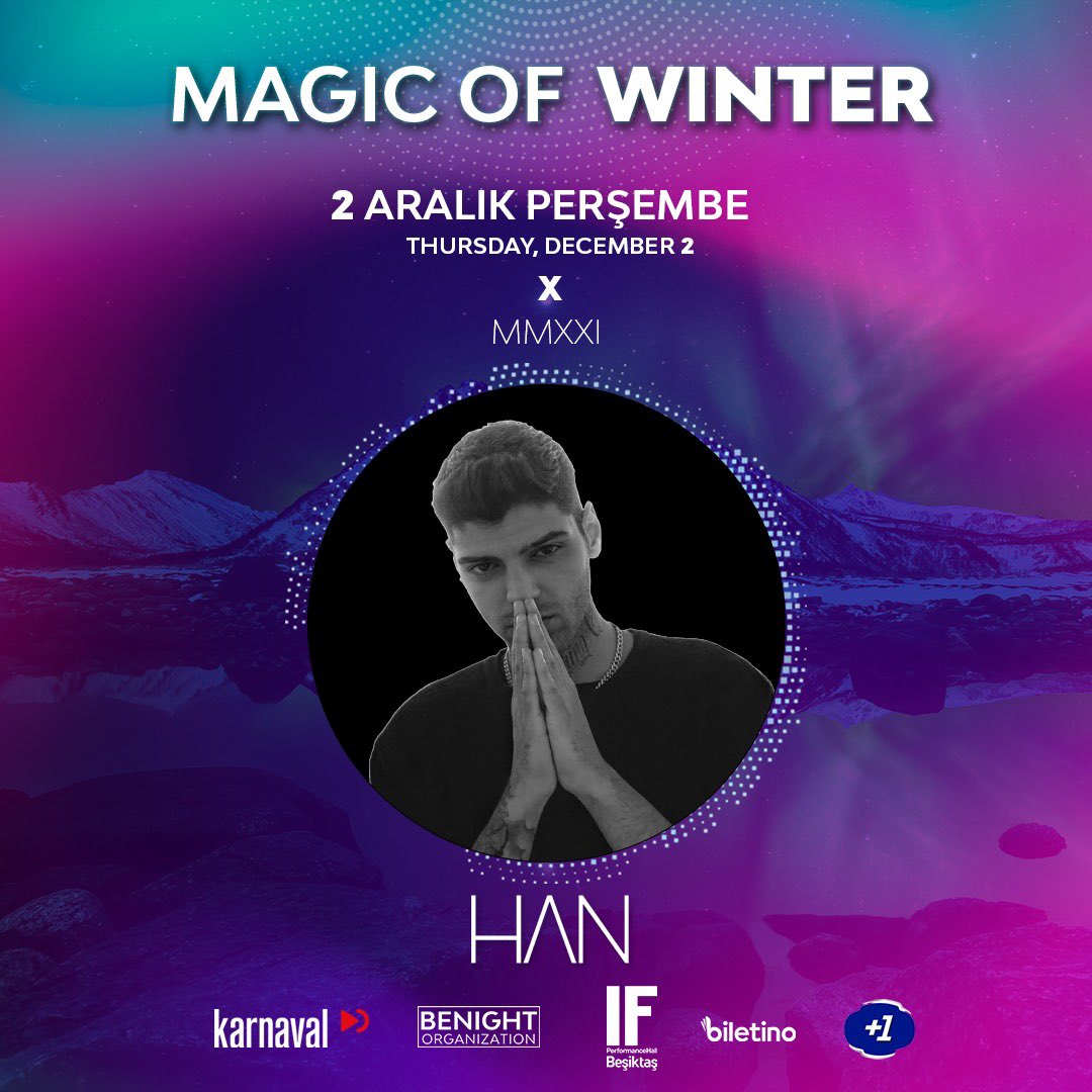 benightistanbul's tweet photo. Magic of winter adlı imza etkinliğimizde •DJ Han’da sahnede olacak! Eğlenceye hazır ol! https://t.co/ENHyH86fuS