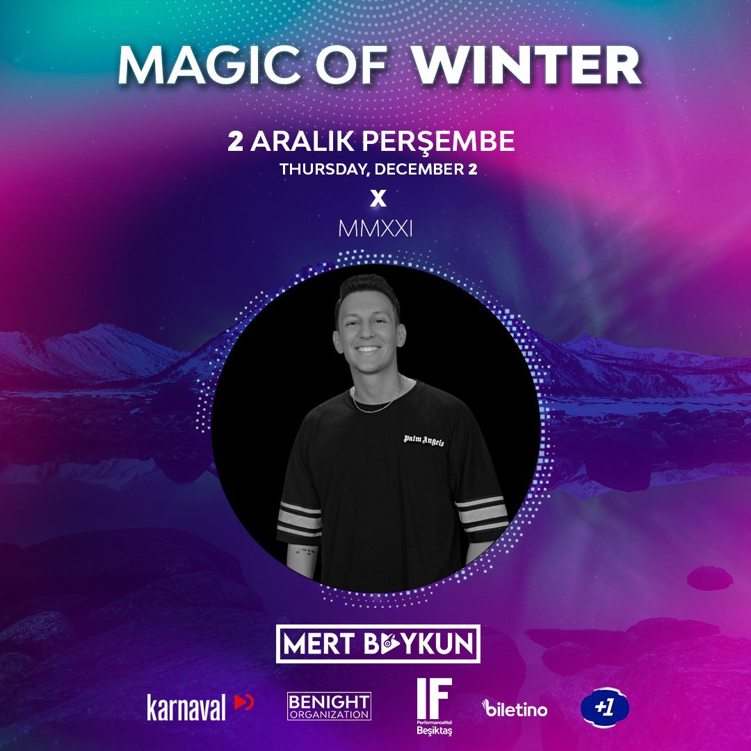 benightistanbul's tweet photo. Magic of winter adlı imza etkinliğimizde •Mert Baykun’da sahnede olacak! Eğlenceye hazır ol! https://t.co/5Dg88o6cGD