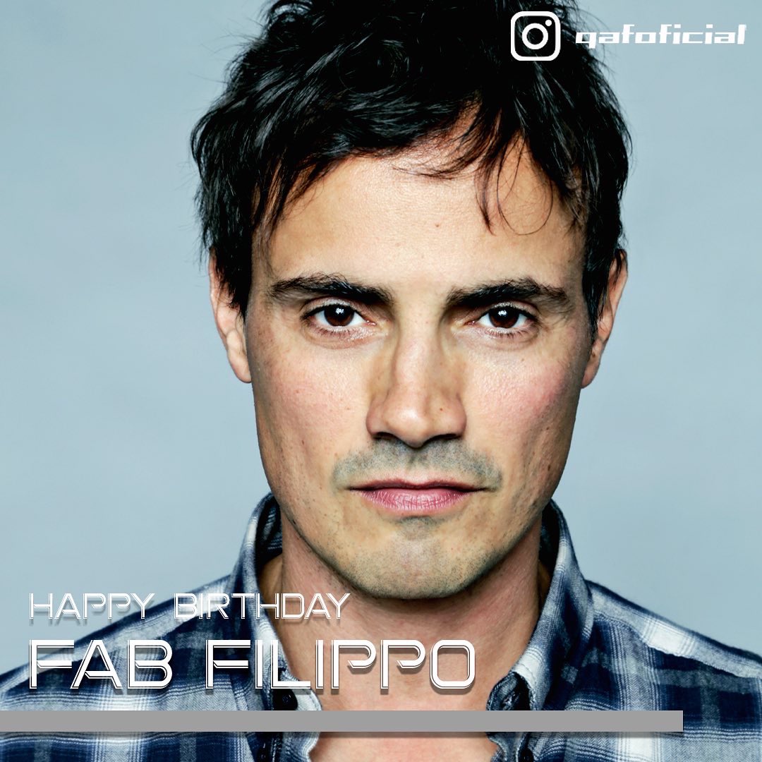 Happy birthday to the talented Fab Filippo       