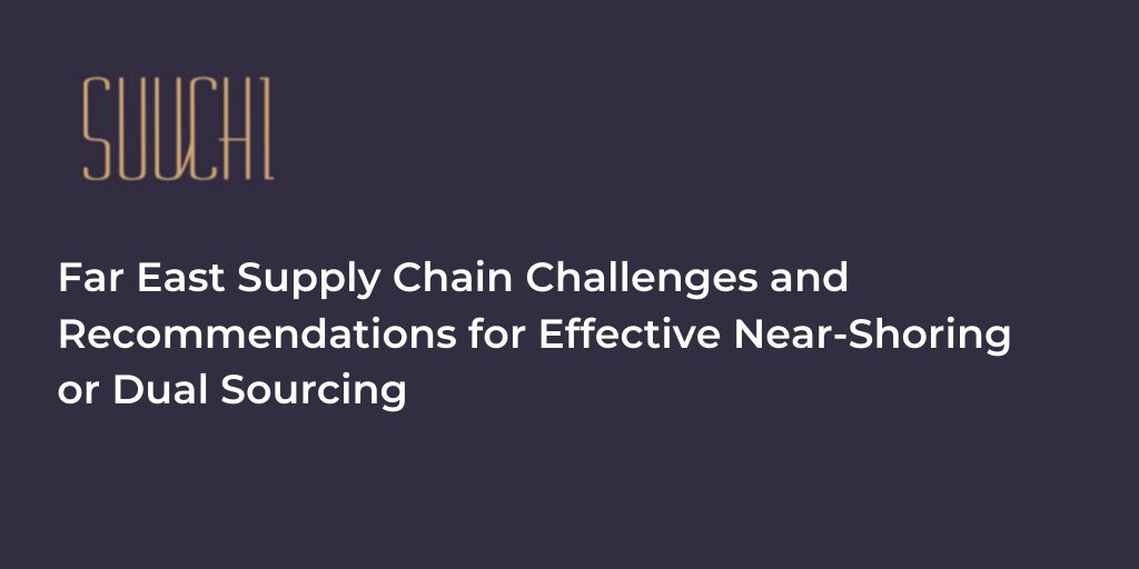 Suuchi_inc's tweet photo. This whitepaper evaluates Far East supply chain challenges and strategic business moves to drive optimal time, money, and quality outcomes. 

https://t.co/3t8Ap6I3hI https://t.co/hywcflpepE
