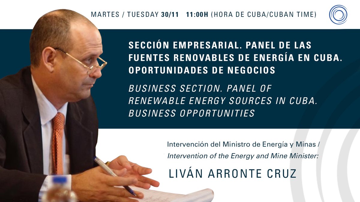 Panel de fuentes renovables de energía en Cuba por Ministro de Energía y Minas Liván Arronte Cruz. Sección empresarial 30 de Nov, 2021 11:00 am
picta.cu/canal/foroempr…
foroempresarial.mincex.gob.cu