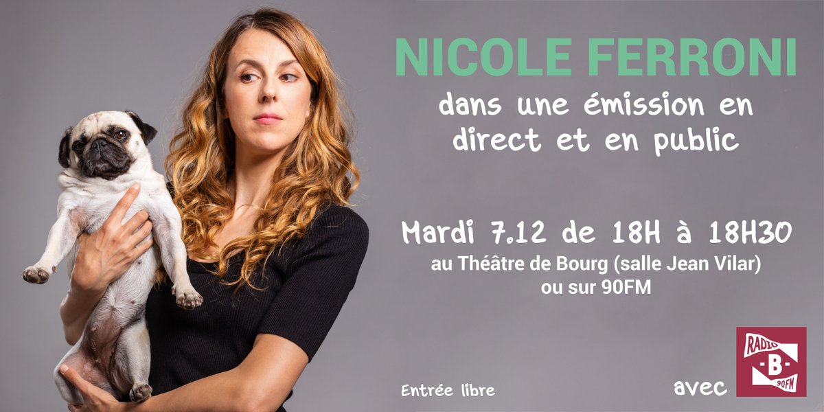 [ÉMISSION DE RADIO EN PUBLIC] 
<a href="/NicoleFerroniZe/">Nicole Ferroni</a> sera l'invitée d'une émission enregistrée en public et en direct sur <a href="/RadioB_Bourg/">Radio B</a> 
RDV au Théâtre ou sur 90 FM !
📅 7.12 2021 à 18H au Théâtre
➕ L'émission sera suivie du spectacle Prince ! 👉 7/12 à 20H et 8/12 à 19H