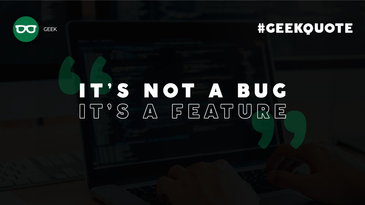 we_buildIt's tweet photo. #GeekQuote - “It’s not a bug it’s a feature”

#WeBuildIt #TeamWBI #App #Mobile #Tecnología #Development https://t.co/F6pxzdTAAp