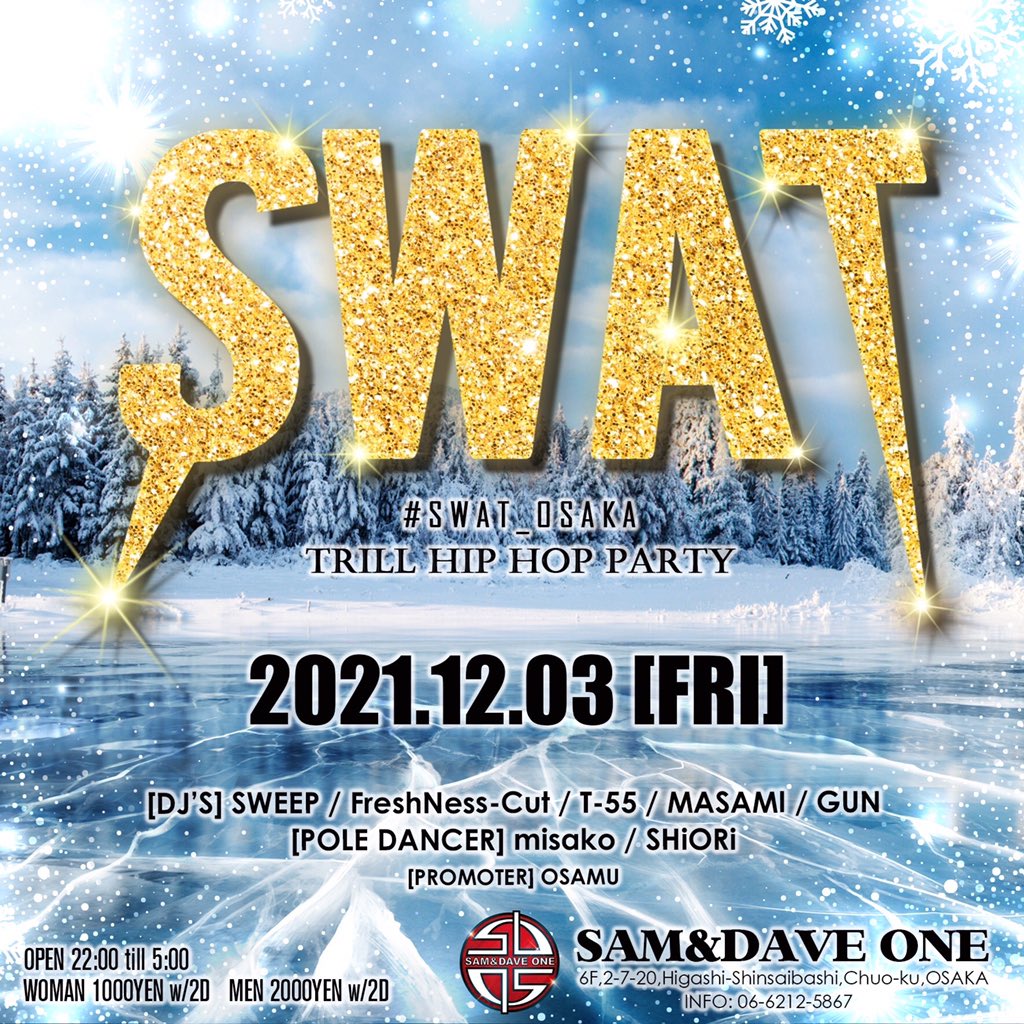 2021.12.03.FRIDAY

SWAT_OSAKA

LAST GIGS⚡️

coming  soon...