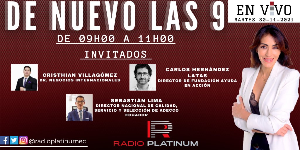 radioplatinumec's tweet photo. #Martes 30 de #noviembre en #DeNuevoLas9
.
Christian Villagómez, #doctor tema: negocios globales en el #exterior.
Carlos Hernández Latas, #director tema: #campaña #enciendeunahuella.
Sebastián Lima, @Adecco_Ec tema: #empleo eventual por época #navideña.
Conduce @MarisolRomeroEc. https://t.co/10U1F2vnyA