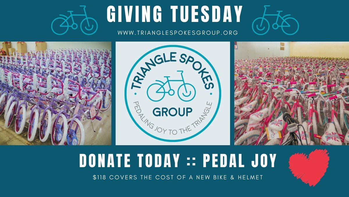 TriangleSpokesGroup (@trianglespokes) on Twitter photo โค๏ธ๐ฒ #GIVINGTUESDAY ๐ฒโค๏ธ
#pedaljoy to area children with a donation for a shiny new bicycle w/ <a href="/TriangleSpokes/">TriangleSpokesGroup</a> Group
๐ฏ% of donations go towards the bikes and kids and $118 ๐ต covers the cost of a new bike, helmet and assembly
๐To donate online ๐ป or ๐ฒtrianglespokesgroup.org โค๏ธ๐ฒ #GIVINGTUESDAY ๐ฒโค๏ธ
#pedaljoy to area children with a donation for a shiny new bicycle w/ <a href="/TriangleSpokes/">TriangleSpokesGroup</a> Group
๐ฏ% of donations go towards the bikes and kids and $118 ๐ต covers the cost of a new bike, helmet and assembly
๐To donate online ๐ป or ๐ฒtrianglespokesgroup.org
