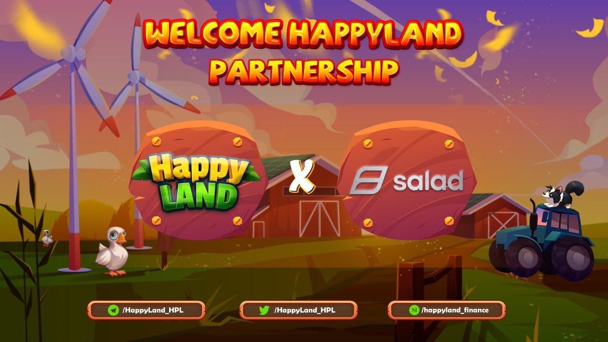BIG NEWS!!!
🎉🎉🎉 Announcing partnership between <a href="/HappyLand_HPL/">HappyLand</a> and <a href="/SaladVentures/">Salad🥗</a>, the catalyser to build a sustainable ecosystem for players, top guilders and blockchain gamers worldwide #PlayToEarn #metaverse #NFT $HPL