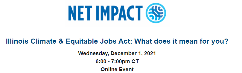 You're invited to join <a href="/NetImpactChi/">Net Impact Chicago (NIC) - Professional Chapter</a> TOMORROW for the epic tale of how the state of Illinois fought to shape and pass what’s being called the most equitable clean energy jobs bill of its kind in the nation. 
ow.ly/xq0S50GXSj6