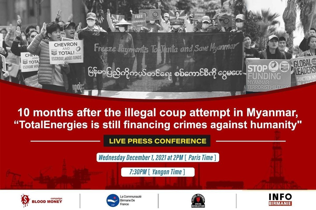 nslwin's tweet photo. You're INVITED.

Press Conference (1st Dec 2PM Paris Time): 10 months after the illegal coup attempt in Myanmar, new element on TotalEnergies’ complicity in the Myanmar military’s atrocities

Watch Facebook Live: https://t.co/xgC6aQLSvJ

#WhatsHappeningInMyanmar #Nov30Coup https://t.co/eQBdIekukz