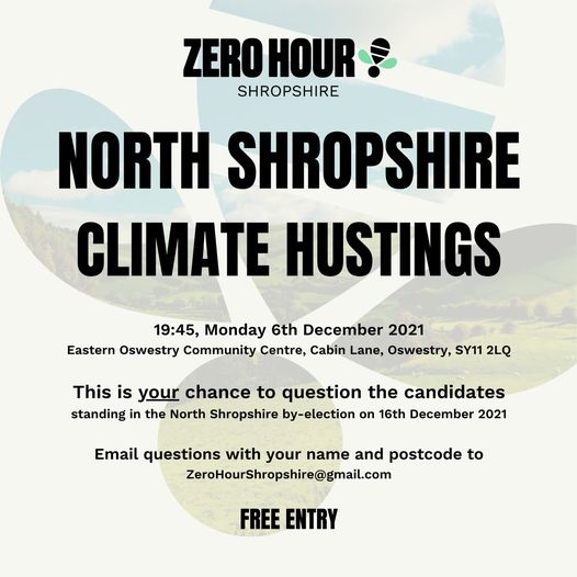 Calling all North #Shropshire people - come to the environment hustings in #Oswestry on 6 December to find out what the candidates' policies are on the most important issue facing us - the climate and ecological emergency.
#ClimateCrisis 
#byelection 
fb.me/e/2P79UaW8f