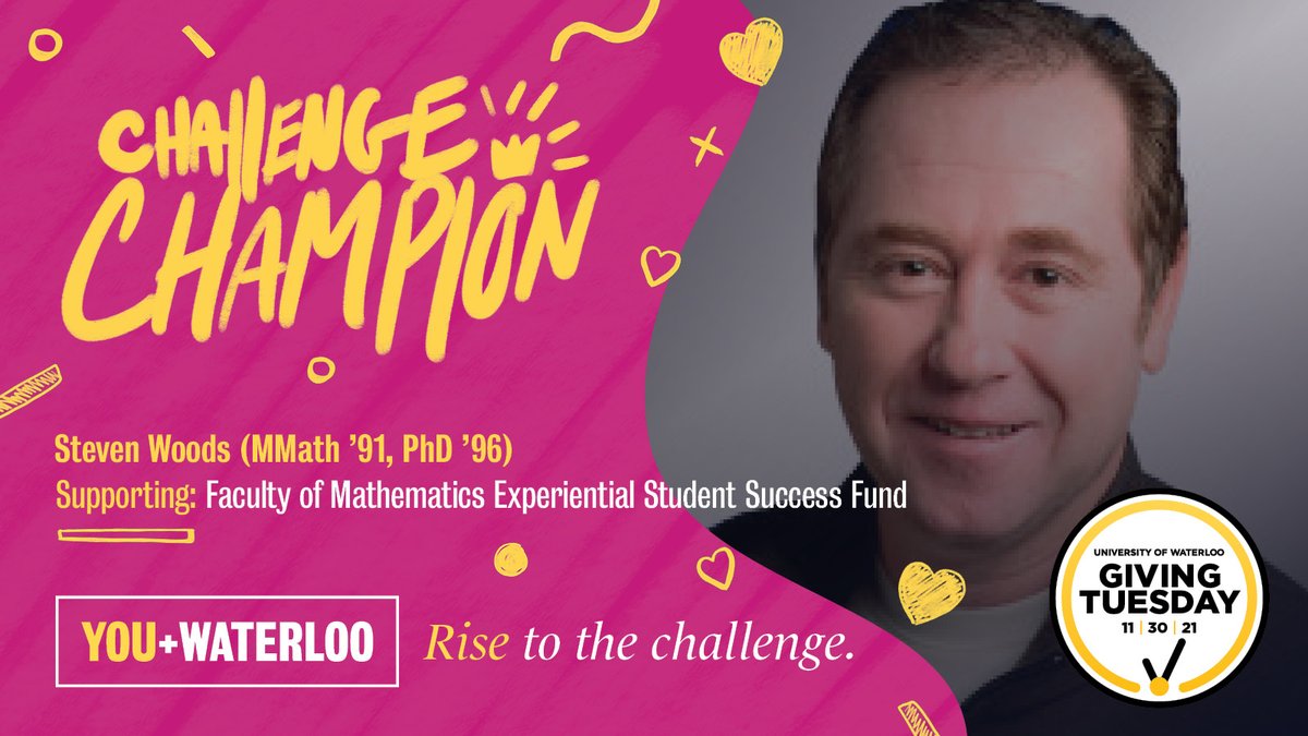 WaterlooMath's tweet photo. Immensely grateful to our challenge champion Steven Woods (MMath '91, PhD '96)!
When 25 people donate to the fund, @sgwoods will give an additional $5,000.
Maximize the impact of your gift by donating today: https://t.co/YHrzH15cB8
#GivingUWaterloo #GivingTuesdayCA https://t.co/j4DKCeLahV