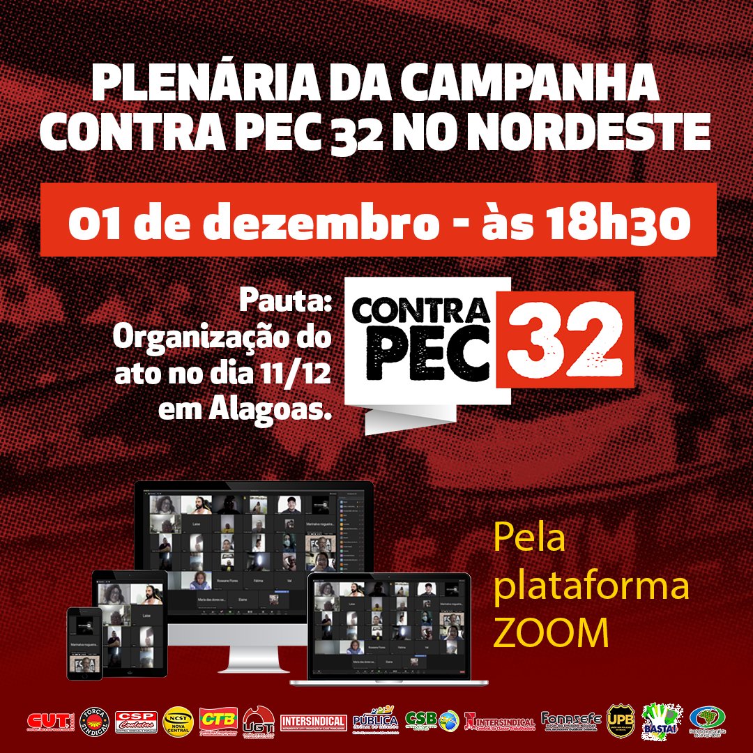 contraapec32's tweet photo. Nessa quarta-feira (1º), vai ocorrer a plenária da campanha contra a PEC 32 no Nordeste, às 18h30, pela plataforma Zoom. Na pauta, a organização do ato do dia 11 de dezembro, em Alagoas.

Link de acesso a plataforma ZOOM:
https://t.co/CokEQa27HU https://t.co/Gnn0mkAhiP
