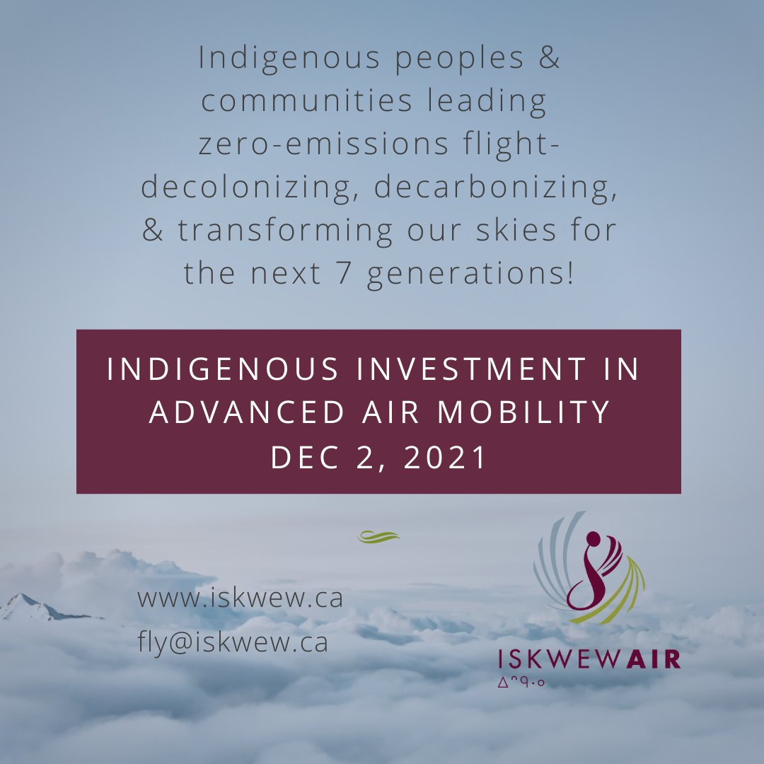 IskwewAir's tweet photo. Join us Dec 2nd at 12 PT | 3 ET as we explore Indigenous Investment in Advanced Air Mobility. All are welcome! 

https://t.co/O9iS72t1X8

#AdvancedAirMobility #innovation #Aviation #decarbonize #Decolonize https://t.co/eaAcKMQap7