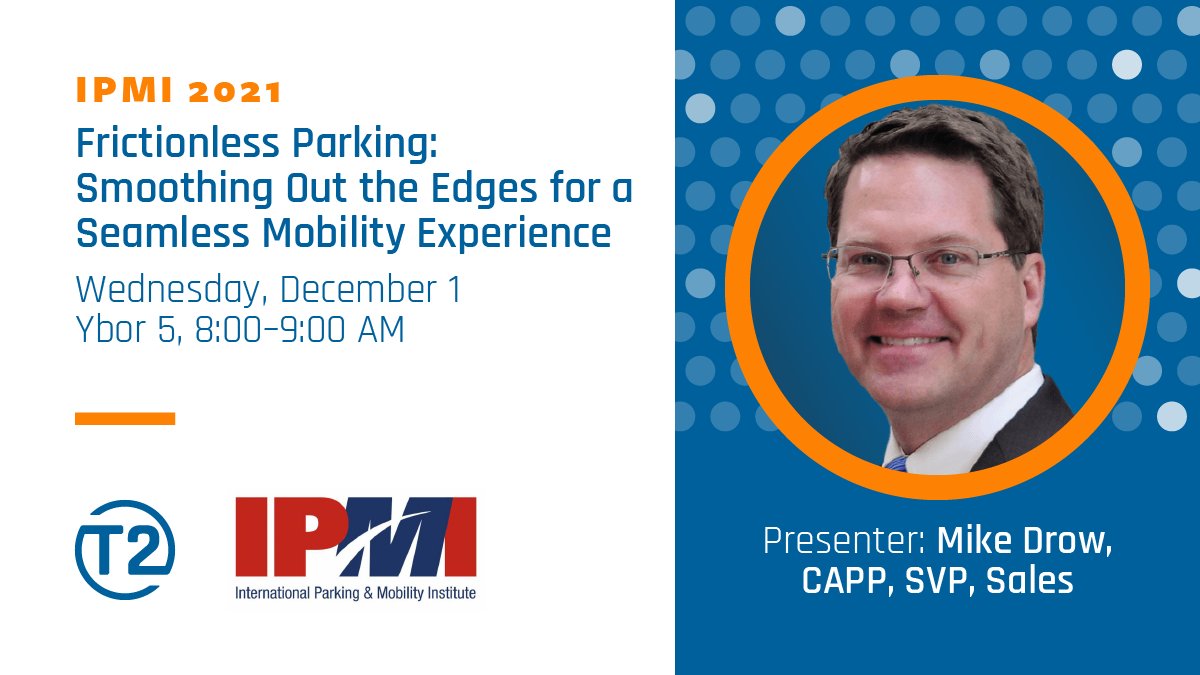 T2SystemsInc's tweet image. #IPMI2021 attendees: You won't want to miss Mike Drow's session first thing tomorrow morning exploring the state of the #parking, #transportation, and #mobility industry’s efforts to create a seamless, #frictionless, and #contactless experience for customers and operators.
