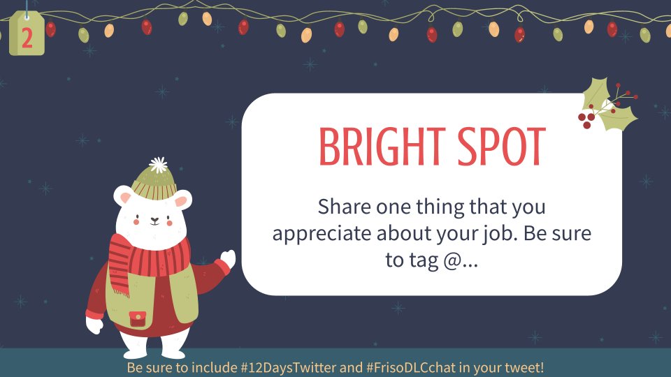 FriscoISDTech's tweet image. #12DaysTwitter Day 2
🌟Bright Spot🌟 Share one thing that you appreciate about your job. Be sure to tag @... when needed!
#FriscoDLCchat