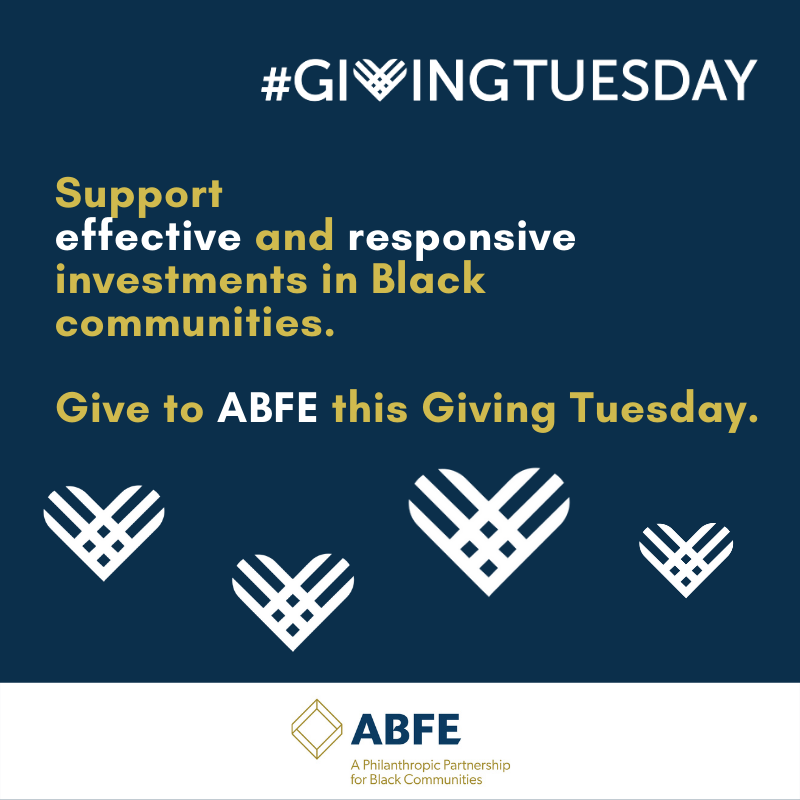 ABFE's tweet photo. Happy #GivingTuesday - Please consider donating to our $25 million comprehensive campaign to be invested in strong leadership, organizational capacity, and resources necessary to address the challenges facing Black communities across the nation.
 
Donate: https://t.co/dO5rVXwOyY https://t.co/tfrccfelg2