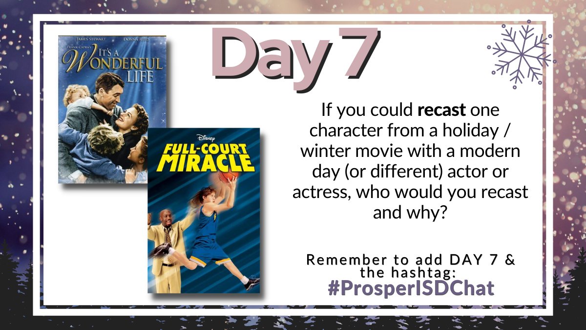 mrsjacksonELAR's tweet photo. Day 7 of the 12 Days of Twitter: If you could recast one character from a holiday / winter movie with a modern day or different actor or actress, who would you recast and why?

Remember to start your tweet with Day 7 and add #ProsperISDchat https://t.co/sKVos7qxPw