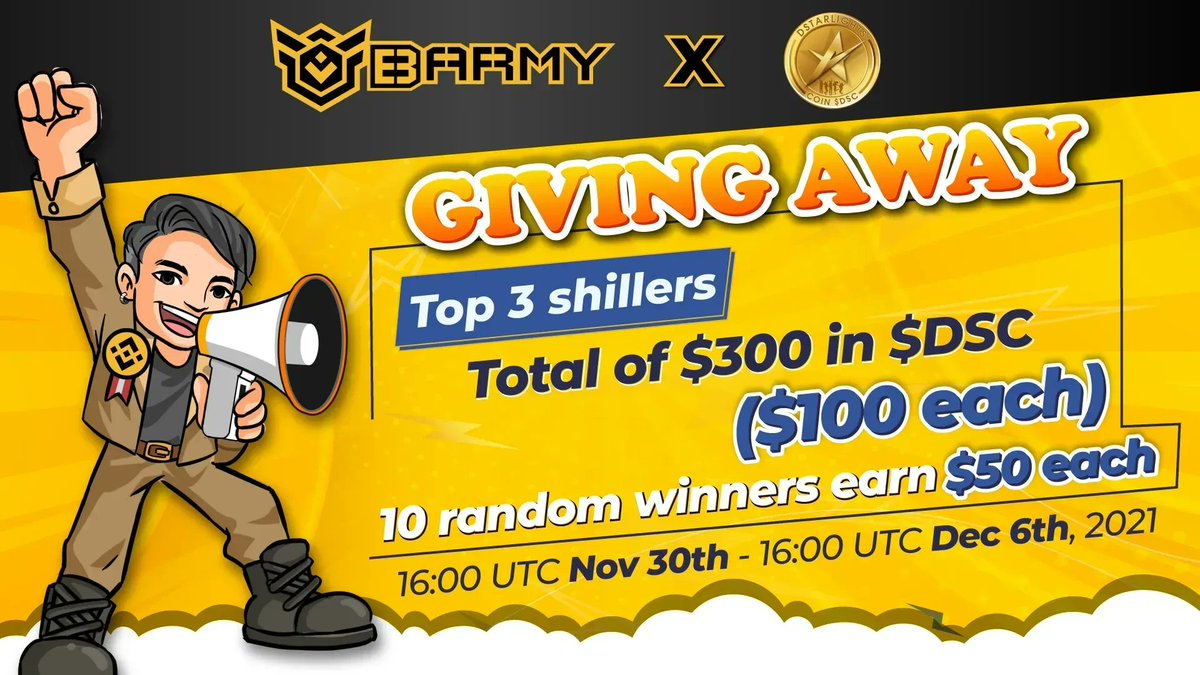 BARMYGROUP's tweet photo. .@DstarlightsCoin &amp; BSC Army Are Giving Away $800

⏰ 16:00 Nov 30 - 16:00 Dec 6 (UTC)

⭐️ 10 random winners earn 💵 $50 each

⭐️ Top 3 shillers with the most entries earn a total of $300 in $DSC
💵 Each shiller earns $100 in $DSC

👉 Join at: https://t.co/NTa0bTid4c https://t.co/JxtZ2hPvHR