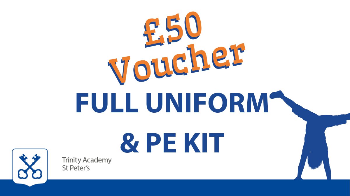 When you apply to <a href="/TrinityAcadStP/">Trinity Academy St Peter's</a> for September 2022, your child will receive a £50 voucher for full school uniform and PE kit. Hurry, applications close 15th JAN 💙