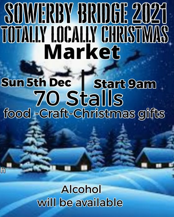 VisitCalderdale's tweet photo. Date for Your Diaries: this Sunday 5th December you can enjoy a Totally Locally Christmas Market in Sowerby Bridge! 
#ChristmasinCalderdale #MarketsMagic #buylocal https://t.co/28p0CCSvqN
