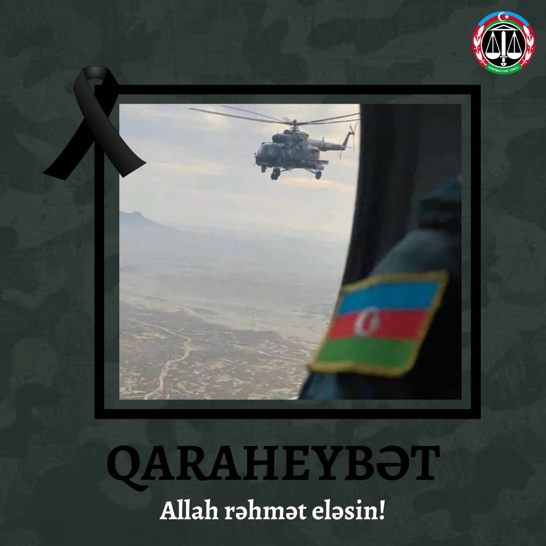 AzerbaijaniBar's tweet photo. Vəkillər Kollegiyası #Qaraheybət aviasiya poliqo­nunda helikopter qəzası nəticəsində həlak olanların yaxınlarına dərin hüznlə başsağlığı verir, yaralılarımıza Allahdan şəfa diləyir. https://t.co/3PZI8QFyCD