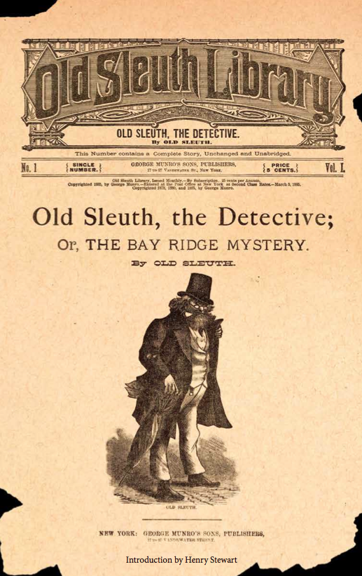 bayridgemuseum's tweet photo. Our new book is almost 150 years old. OLD SLEUTH, THE DETECTIVE; OR, THE BAY RIDGE MYSTERY is a dime novel by the prolific and well-respected Harlan Halsey, first published ca. 1875. We wrote a new introduction for this vivid portrait of old New York: https://t.co/aRk14QTGLA https://t.co/HWWOh6lJY6