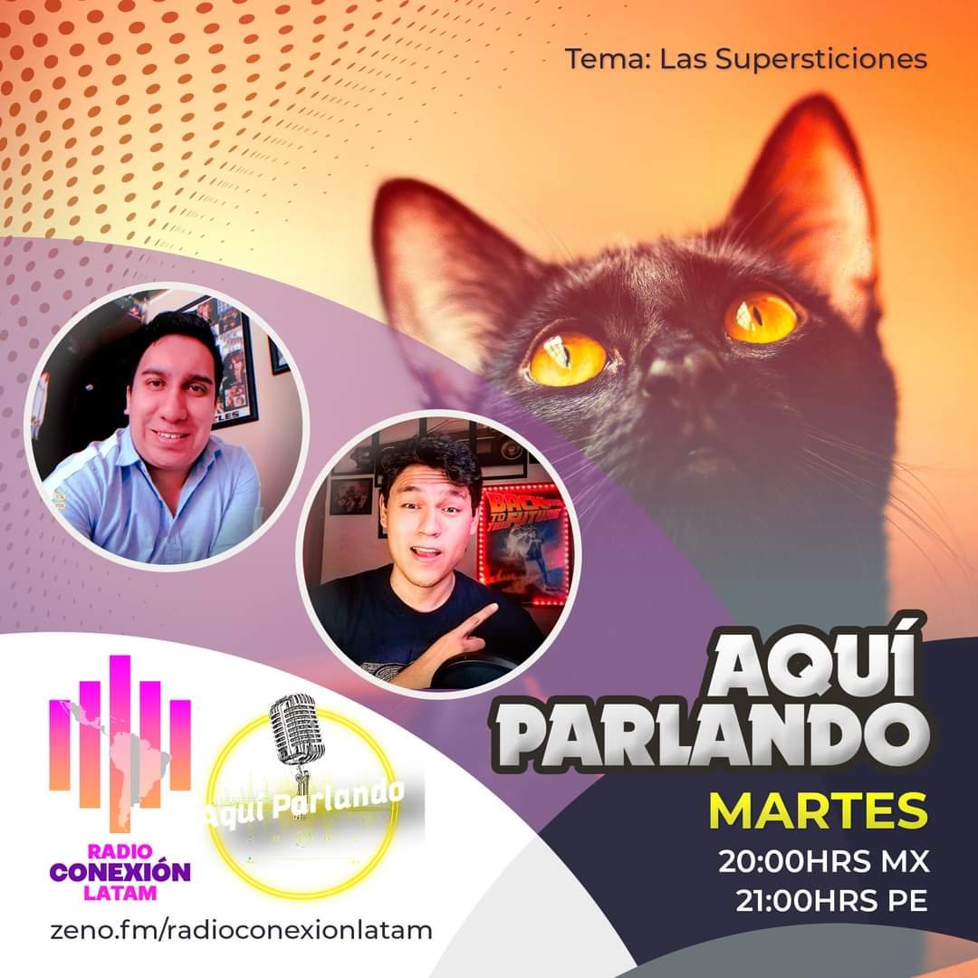 🇲🇽 🤗☘ 🎙️ Esta noche en Aquí Parlando hablaremos de las #Supersticiones
😃🟣 Esta noche desde las 20:00hrs Mx /21:00hrs Pe/Ec en nuestra señal! 👇
👉 zeno.fm/radioconexionl… 👈

🎧 También puedes escucharlos en nuestra app 👉 cutt.ly/tmOLYhK

#Radio #LatinoAmerica