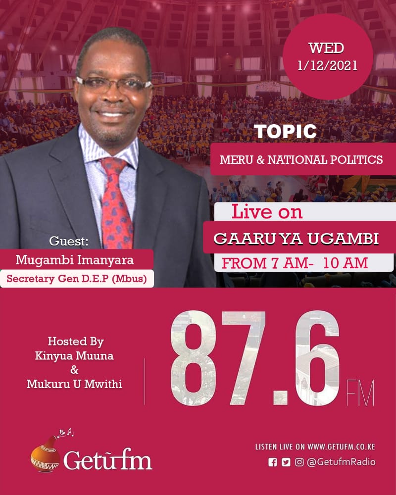 MbusParty's tweet photo. Tomorrow Morning, MBUS Party Secretary General Mugambi Imanyara will be live in Getu Fm from 7am to 10 am. https://t.co/FqjldlyG6T