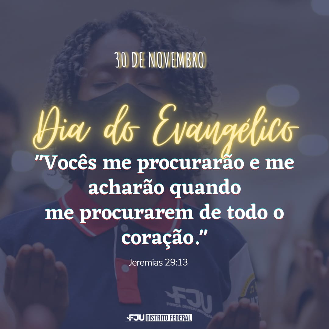 fjudfoficial's tweet photo. 30 de novembro - Dia do Evangélico 😇
“LOUVAI ao Senhor. Bem-aventurado o homem que teme ao Senhor, que em seus mandamentos tem grande prazer.”
📖 Salmos 112:1
Parabéns a todos os evangélicos que temem e guardam a palavra de Deus. 🙏🏾
#FjuDf
#VemPraFju
#DiaDoEvangelico https://t.co/aQCyWRJA5t