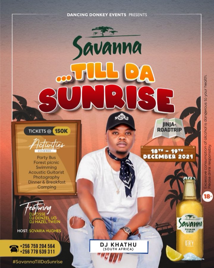 DenzelUG's tweet photo. WHAT 🤯 @Dj_khathu 🇿🇦 is coming to 🇺🇬 
FOR 🤔 #SavannaTillDaSunrise 
WHEN 🤗 18th - 19th December 
HOW MUCH 🥳 150k for bus trip etc 
VIBES GENG 😎 @cissethedeejay @DenzelUG @hazel_twein &amp; @sovaria_hughes 
.
.
.
Powered by @SavannaCider 🚀 
Tickets; https://t.co/JeBrt180ir https://t.co/UITE4WHAc9