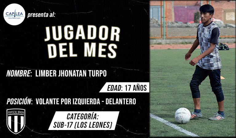 MariscalBraun's tweet photo. 🏅 𝑱𝒖𝒈𝒂𝒅𝒐𝒓 𝑫𝒆𝒍 𝑴𝒆𝒔
Premiando la perseverancia y el compañerismo, elegimos a Limber Jhonatan Turpo como el jugador destacado del mes de noviembre. ⚪️⚫️
¡Felicidades, Limber! Sigue con el mismo ímpetu. 👏
#MariscalBraun #JugadorDelMes #Capilea #ElAlto #Noviembre https://t.co/n9JcH4zg1K