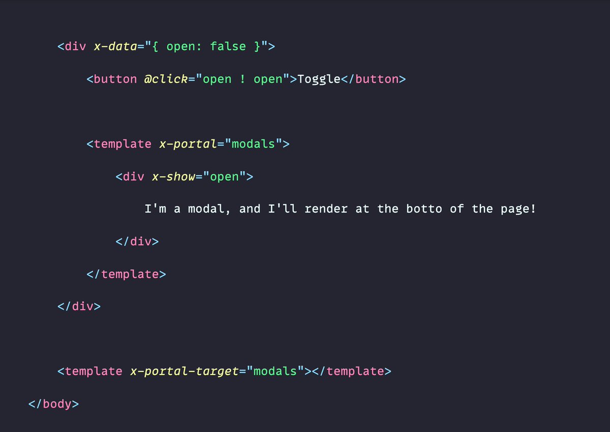 calebporzio's tweet image. 🚀🔥 Stealth drop for @Alpine_JS:
New "Portal" plugin!
Plop x-portal somewhere and send that DOM to another part of the page.
Works with everything you think it should 👌
Check it: alpinejs.dev/plugins/portal