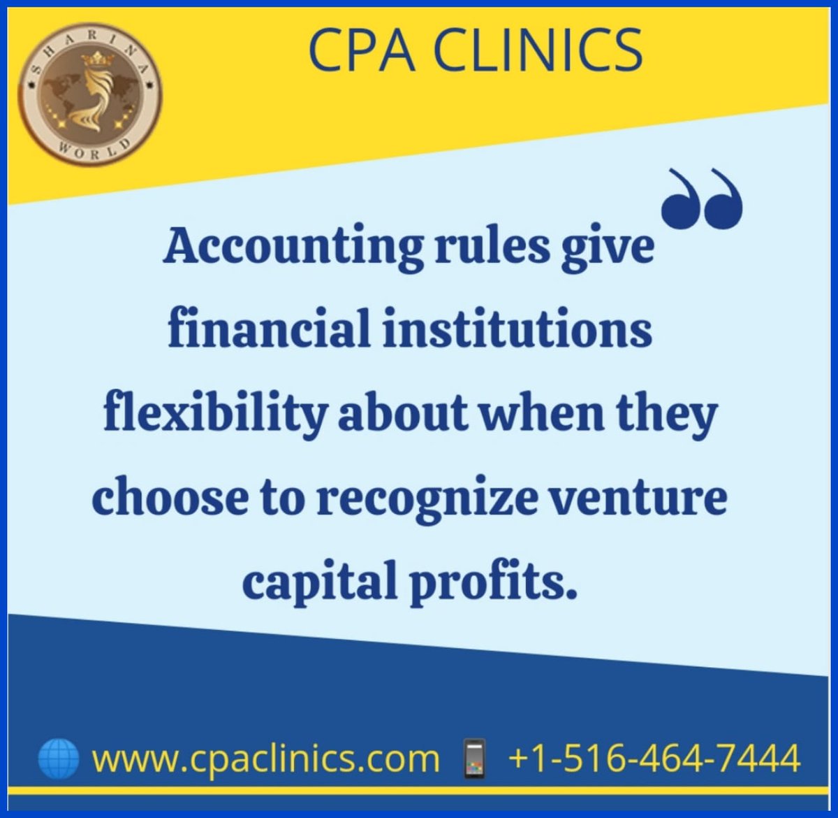 SharinaWorld's tweet photo. "Accounting Rules Give Financial Institutions Flexibility About When They Choose To Recognize Venture Capital Profits."

#bestaccountingquotes #accounting #bookkeeping #incometax #payrollmanagement #companyfiling #internalcontrol #creditrepair #taxpreprationandfiling #cpaclinics https://t.co/tV7R5hoOcn