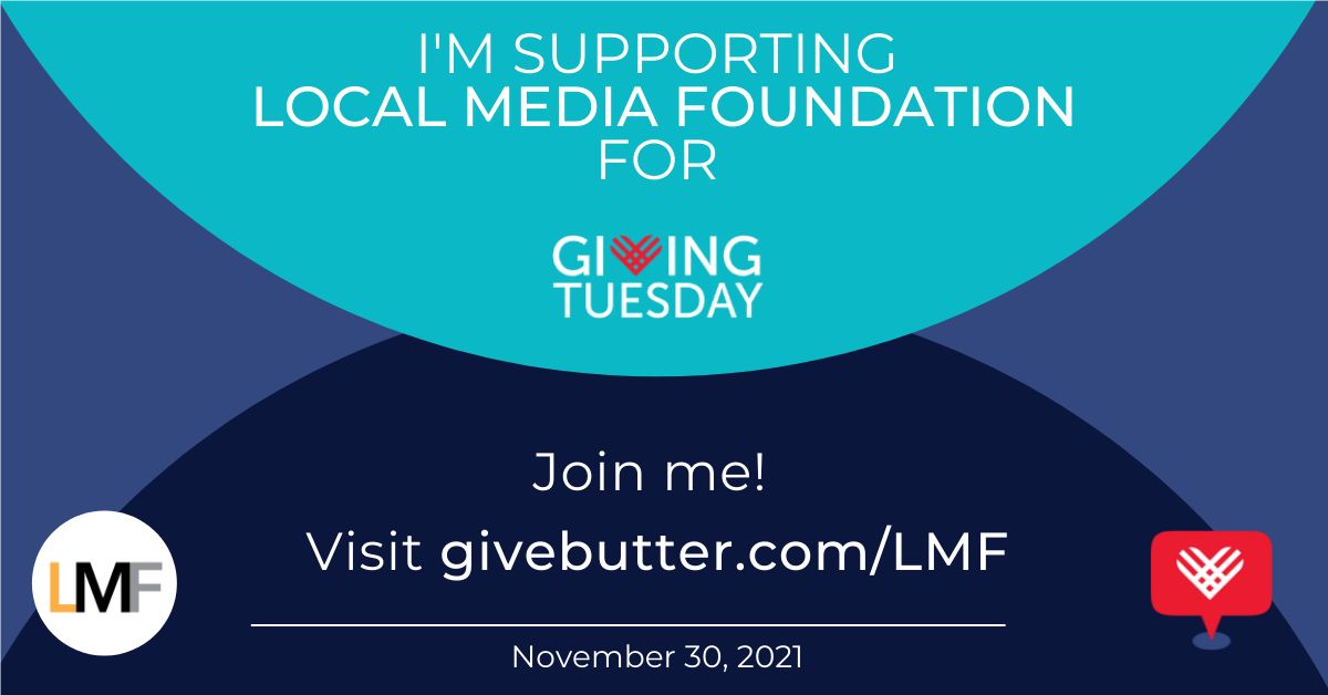 Why do I #SupportLocalNews? Because it provides essential information to local communities, which is vital to a healthy democracy. Join me in donating to @LocalMediaAssoc this #GivingTuesday & support reinventing business models for news. Give here: givebutter.com/LMF