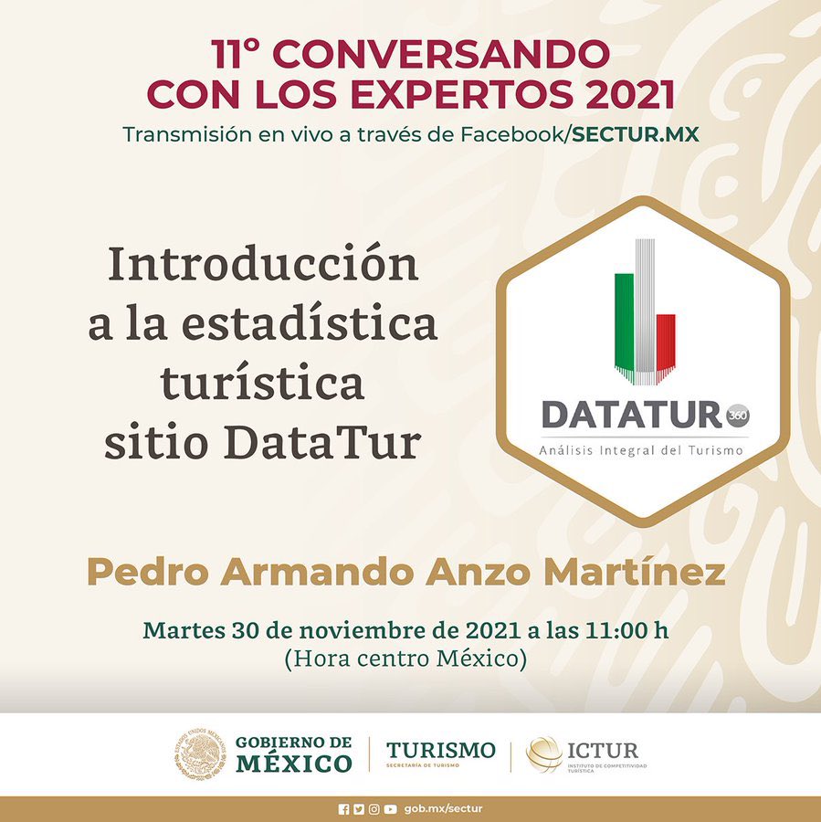 SECTUR_mx's tweet photo. 🔴 #EnVivo
👉🏼 Conéctate al 11º Seminario Conversando con los Expertos 2021. Hoy tenemos como invitado a Pedro Armando Anzo quien presentará la “Introducción a la estadística turística, sitio Datatur"”.

#ICTUR 
🔗 https://t.co/E8Fx811603 https://t.co/WNsSg7uJUV