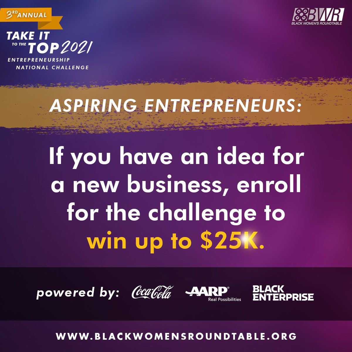 ncbcp_bwr's tweet photo. LAST DAY TO APPLY! If you have an idea for a new business, enroll for The Black Women’s Roundtable #TakeitToTheTop Challenge for a chance to win up to $25K! Learn more at https://t.co/6tYBAGYT4I. https://t.co/lRp3pAhq5T