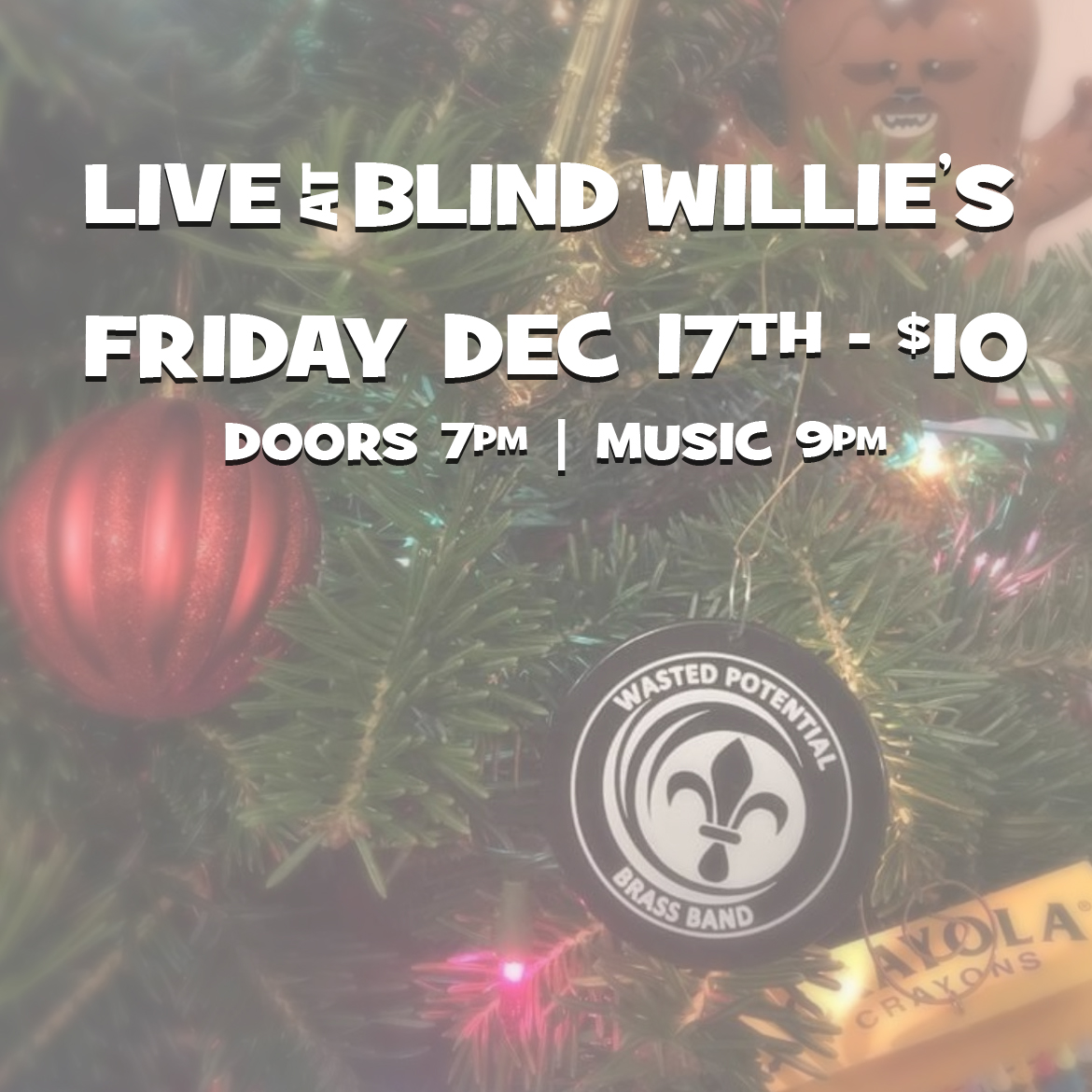 WastedBrass's tweet photo. WPBB gig @blindwilliesatl DEC 17th!! https://t.co/ssECngK02a