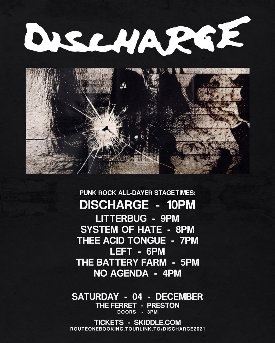 FerretPreston's tweet photo. STAGE TIMES for SAT'S all day punk feast:

10pm - @realDISCHARGE
9pm - LITTERBUG
8pm - @systemofhateuk
7pm - @TheeAcidTongue
6pm - @we_are_Left
5pm - @TheBatteryFarm
4pm - No Agenda
3pm - doors open

Get in &amp; get loose. Final few tickets flying out now: https://t.co/Zj7hMZw1FU https://t.co/pAqm4AInSl